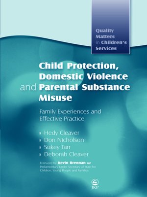 cover image of Child Protection, Domestic Violence and Parental Substance Misuse